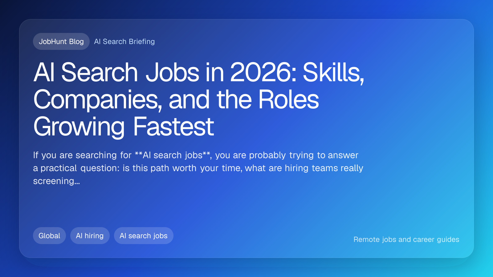 AI Search Jobs in 2026: Skills, Companies, and the Roles Growing Fastest