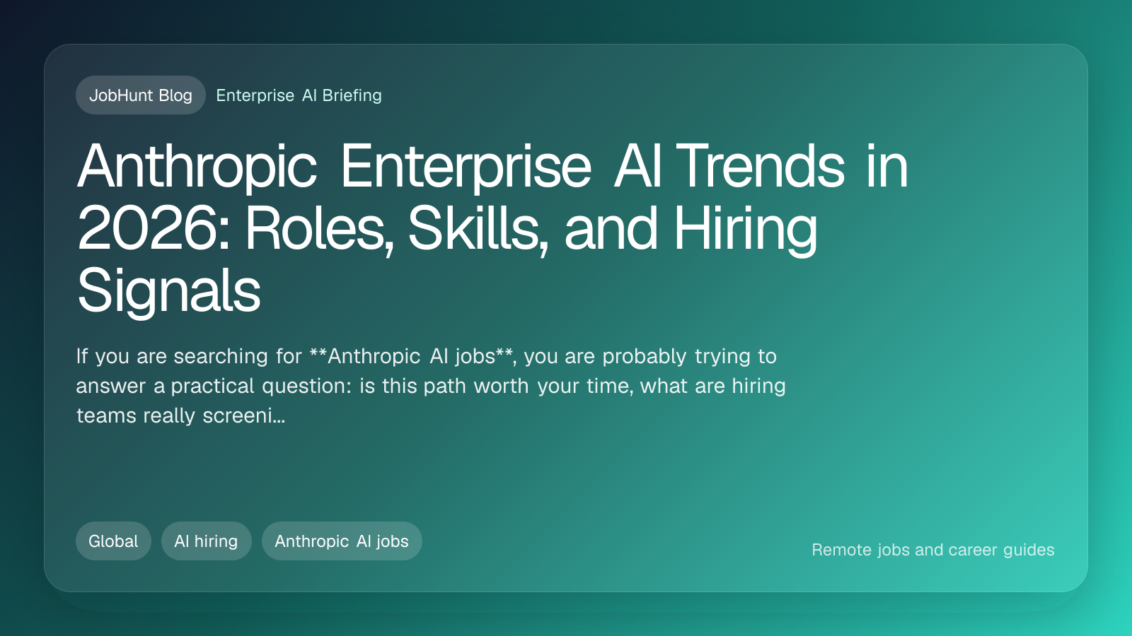 Anthropic Enterprise AI Trends in 2026: Roles, Skills, and Hiring Signals