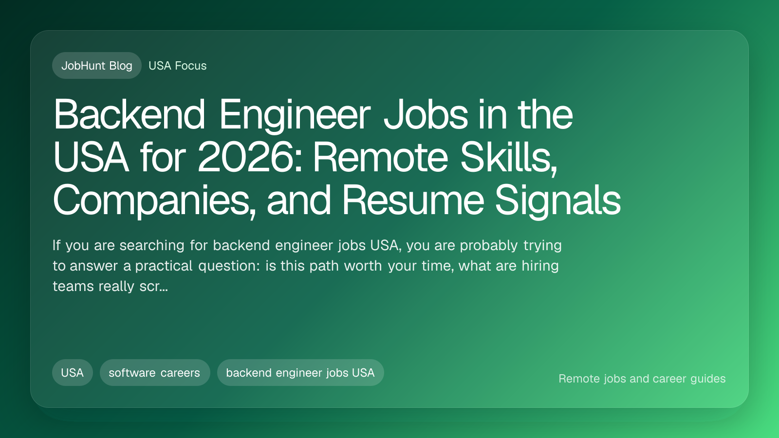 Backend Engineer Jobs in the USA for 2026: Remote Skills, Companies, and Resume Signals