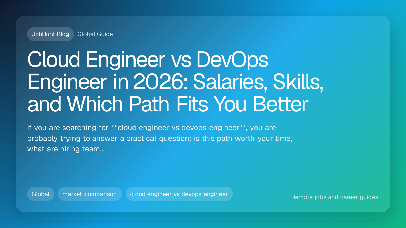 Cloud Engineer vs DevOps Engineer in 2026: Salaries, Skills, and Which Path Fits You Better
