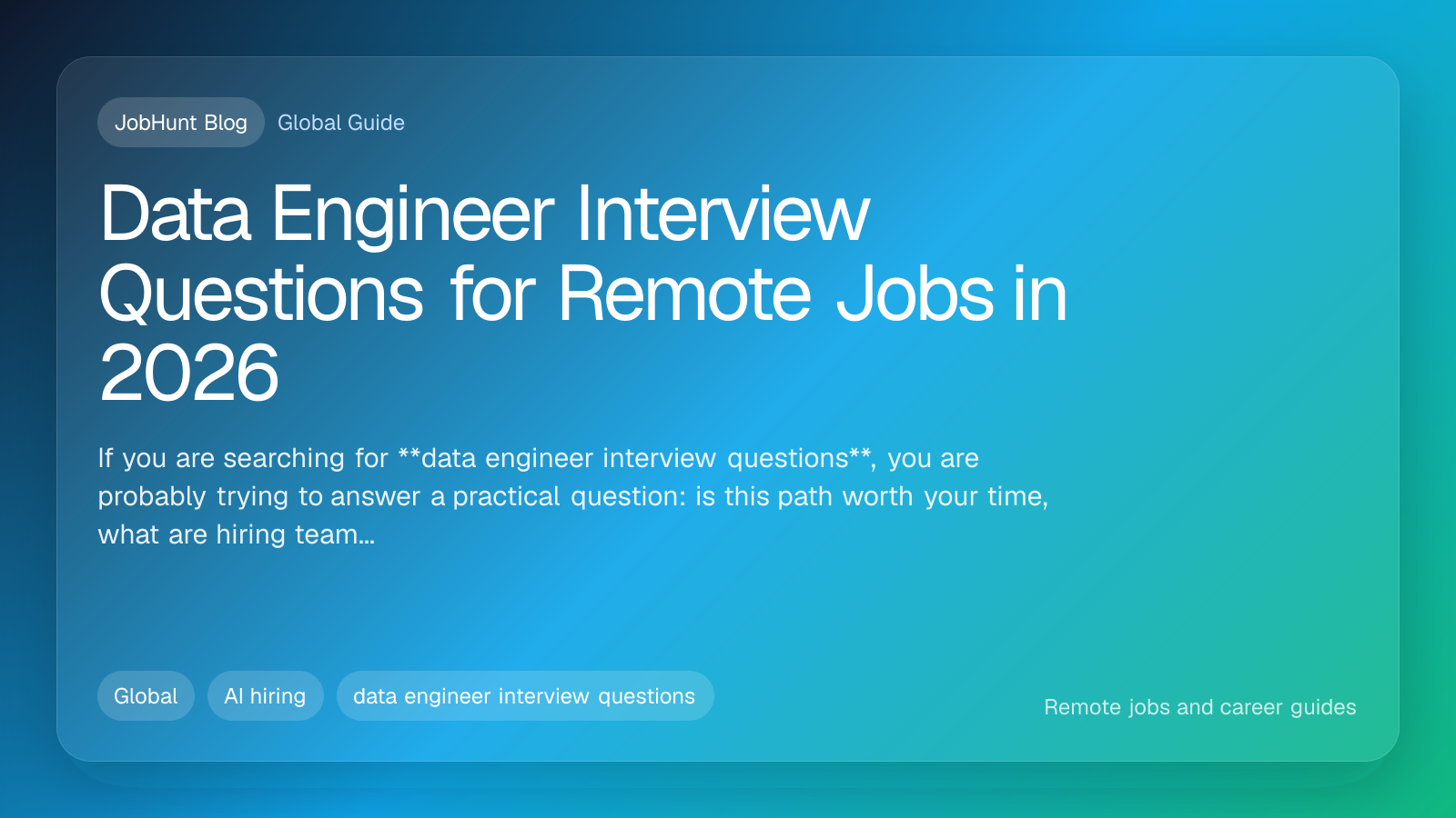 Data Engineer Interview Questions for Remote Jobs in 2026