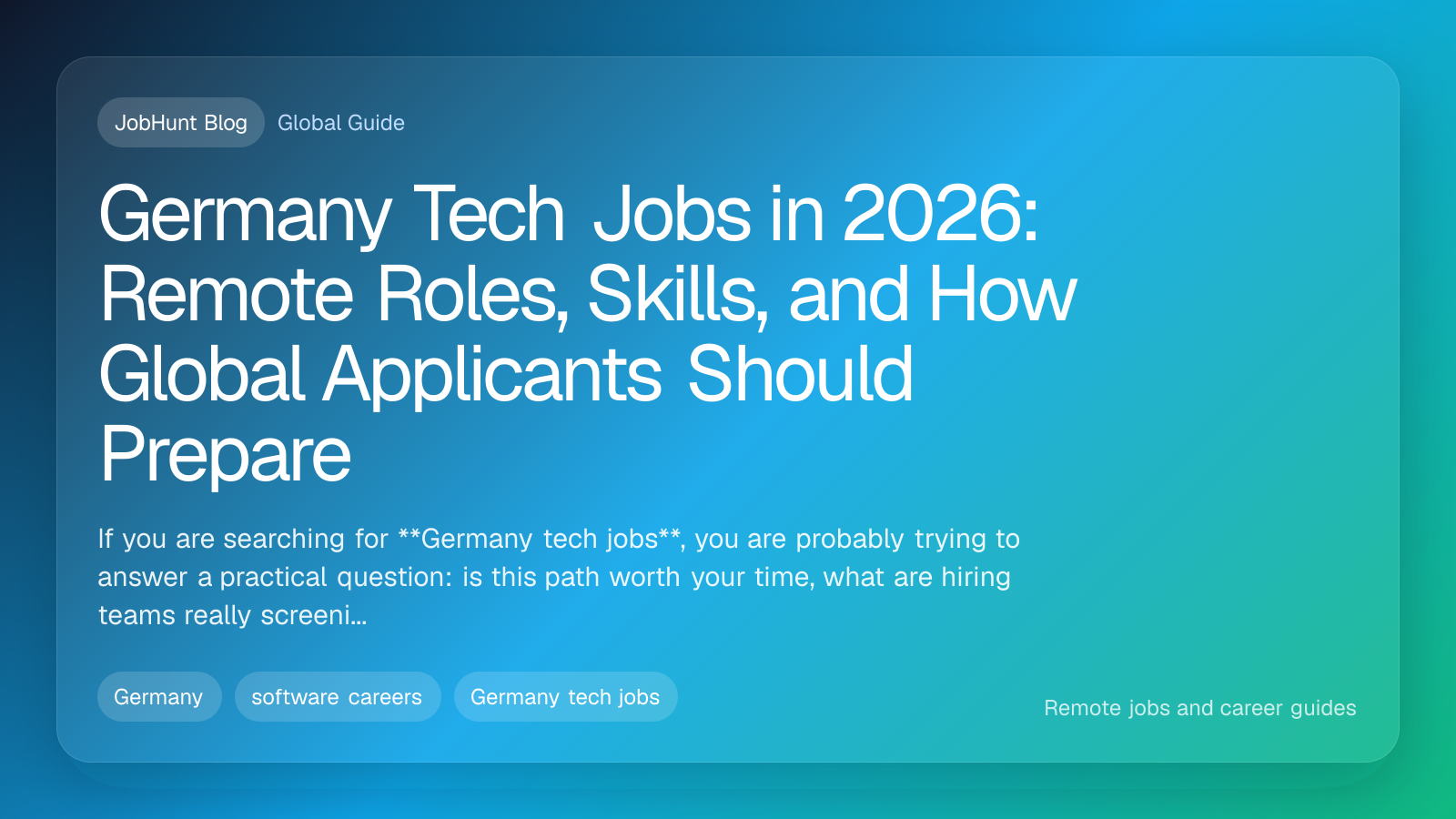 Germany Tech Jobs in 2026: Remote Roles, Skills, and How Global Applicants Should Prepare