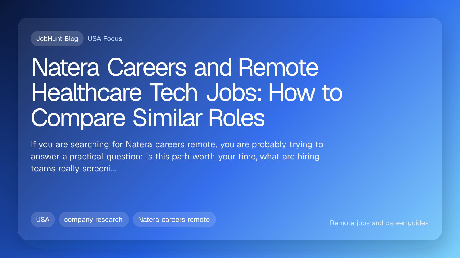 Natera Careers and Remote Healthcare Tech Jobs: How to Compare Similar Roles