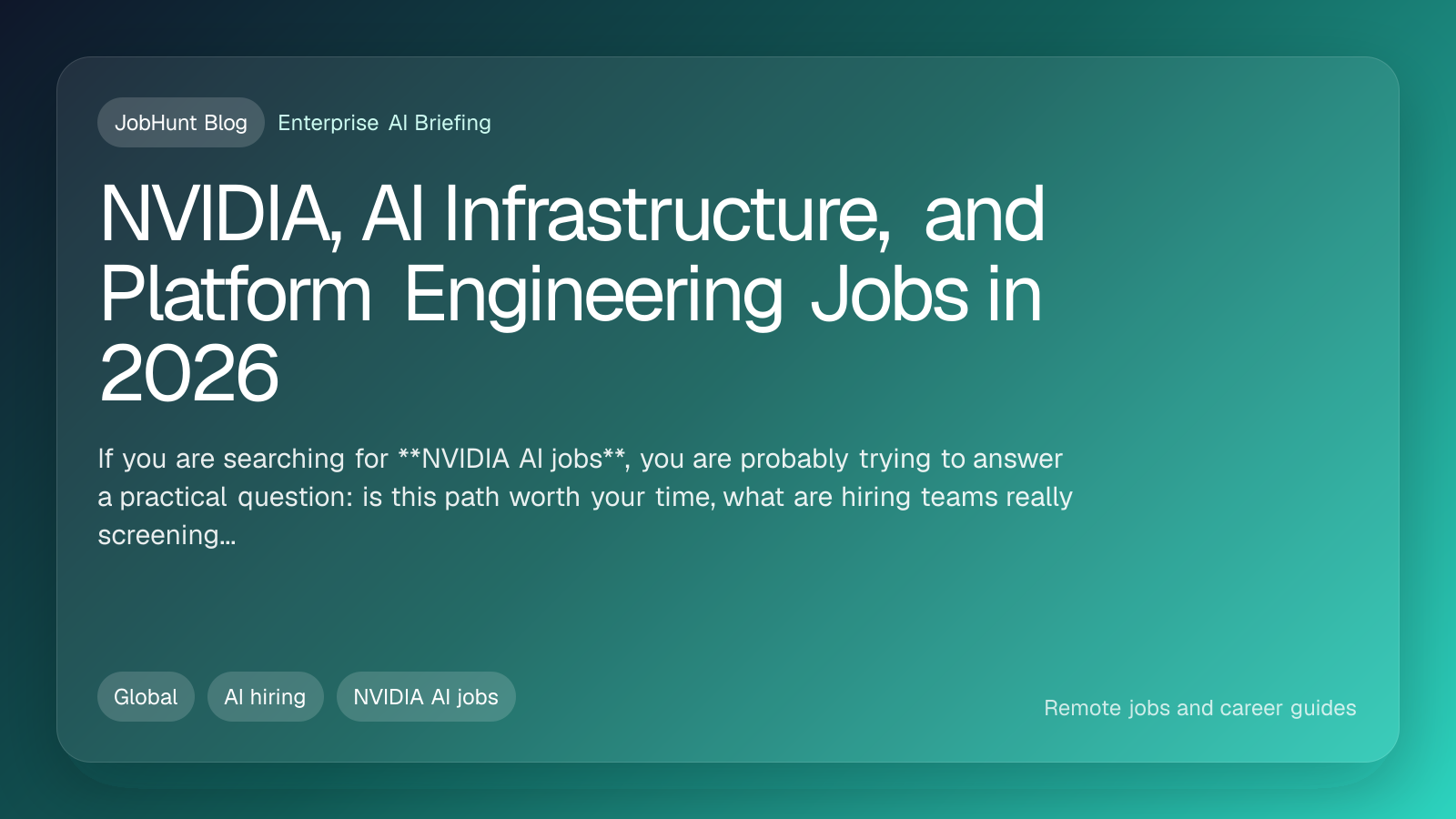 NVIDIA, AI Infrastructure, and Platform Engineering Jobs in 2026