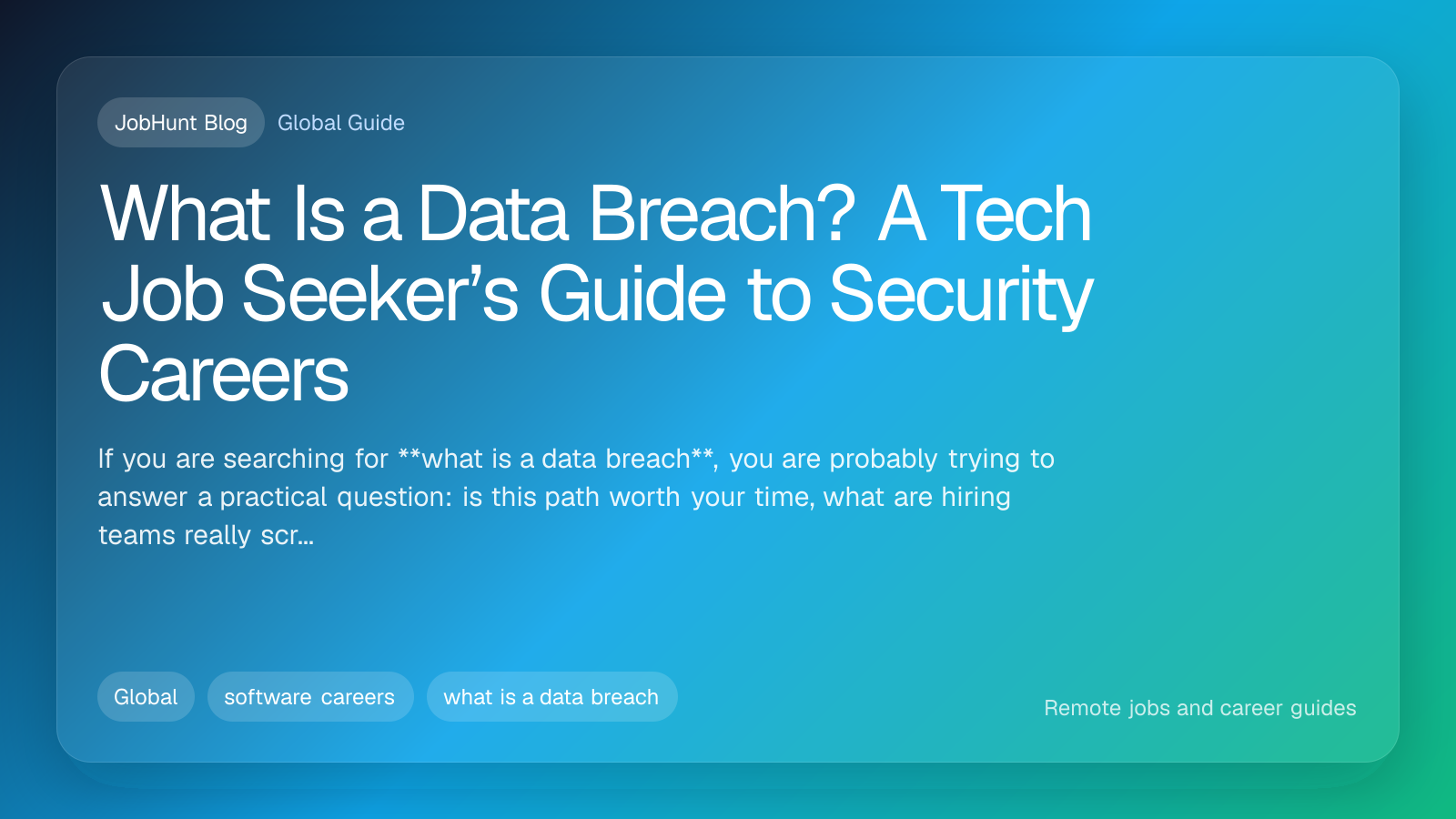 What Is a Data Breach? A Tech Job Seeker’s Guide to Security Careers
