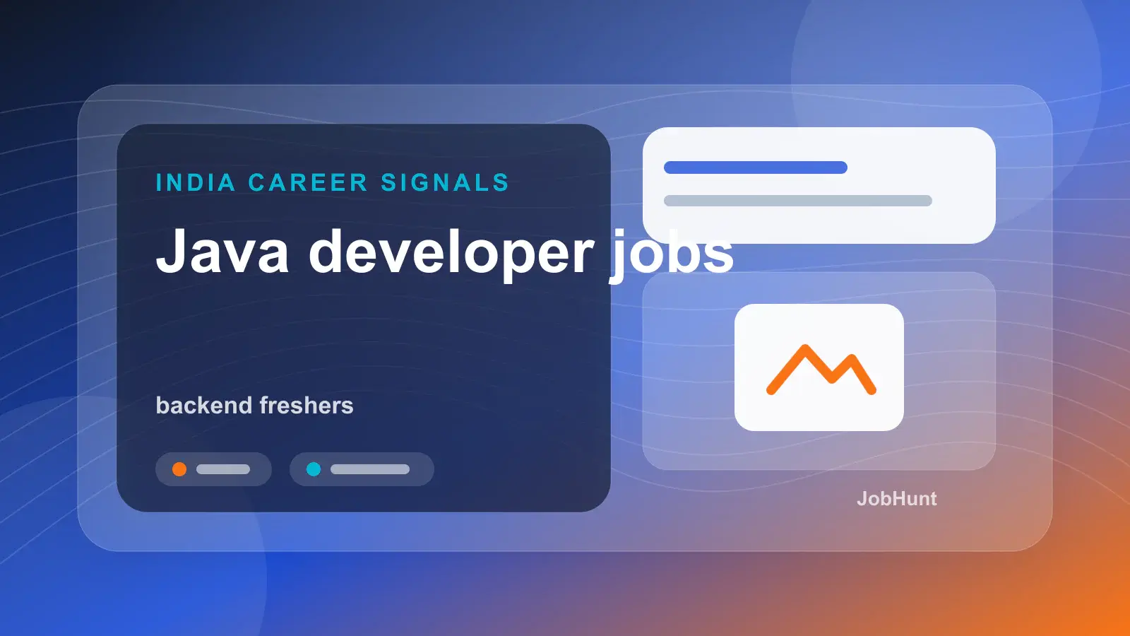 Java Developer Jobs for Freshers in India: Skills Recruiters Actually Want in 2026